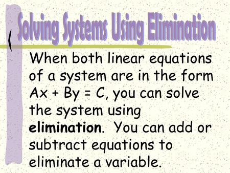 Solving Systems Using Elimination