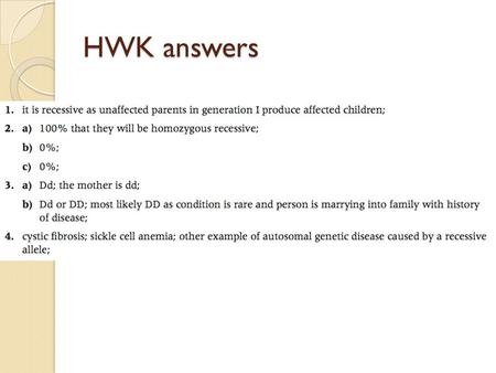 HWK answers. 3.4: continued…. Genetic diseases & mutations.