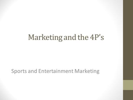 Sports and Entertainment Marketing