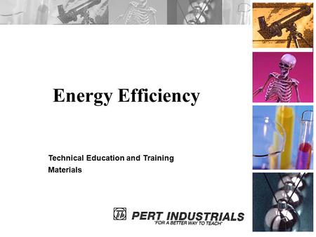 Energy Efficiency Technical Education and Training Materials.