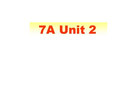 7A Unit 2 I am a student in a new school. It _____ ____(call) Beijing Sunshine Secondary School.There are ______ ____ ( 超过 )1800 students at my school.