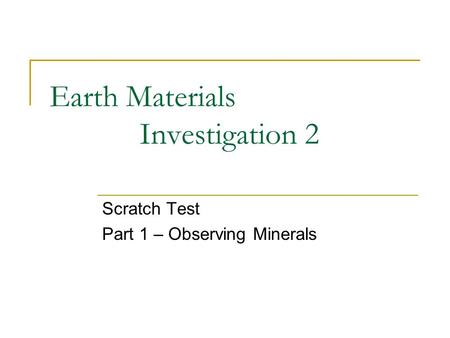 Earth Materials Investigation 2