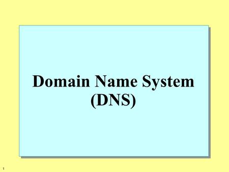 1 Domain Name System (DNS). 2 3 How DNS Works Application Transport Internet Network Application Transport Internet Network DNS Resolver Name Server.