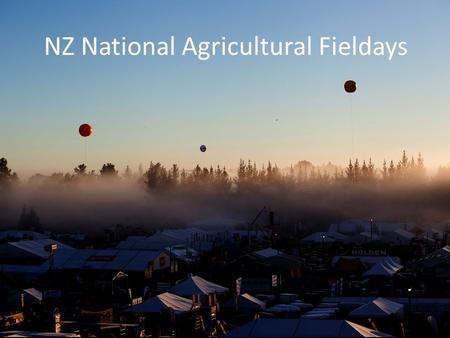 NZ National Agricultural Fieldays. Fieldays Facts A not-for-profit organisation First Fieldays held at Te Rapa Racecourse in 1969 Moved to Mystery Creek.