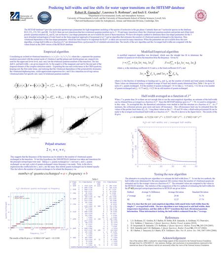 Predicting half-widths and line shifts for water vapor transitions on the HITEMP database Robert R. Gamache a, Laurence S. Rothman b, and Iouli E. Gordon.