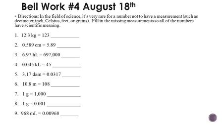  Directions: In the field of science, it’s very rare for a number not to have a measurement (such as decimeter, inch, Celsius, feet, or grams). Fill in.