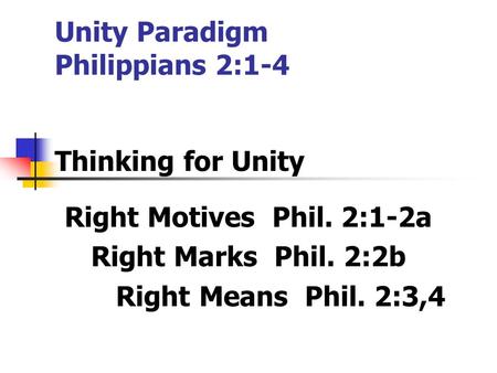 Unity Paradigm Philippians 2:1-4