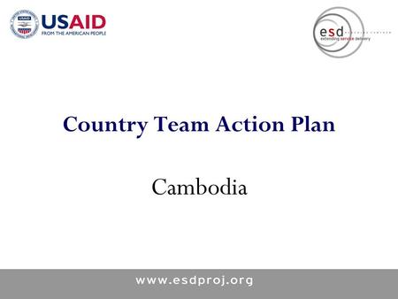 Country Team Action Plan Cambodia. Tracks 1 & 2 2 Where are we now? Key program/country needs and challenges –MMR of 472 / 100,000 hasn’t budged in 15.