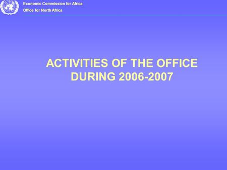 Economic Commission for Africa Office for North Africa Twenty Third Meeting of the Intergovernmental Committee of Experts (ICE) - Rabat, Morocco 10-13.