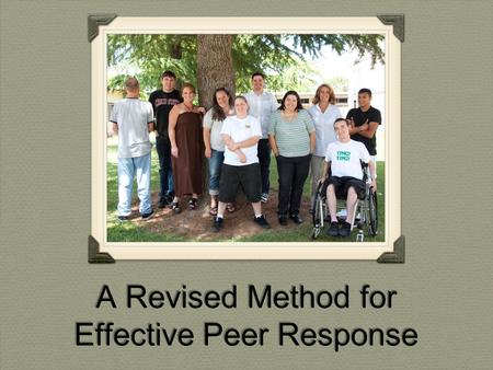 A Revised Method for Effective Peer Response. The Course English 1A, first-year composition Required for all students who plan to transfer or graduate.