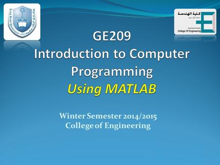 Winter Semester 2014/2015 College of Engineering.