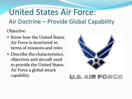 United States Air Force: Air Doctrine – Provide Global Capability