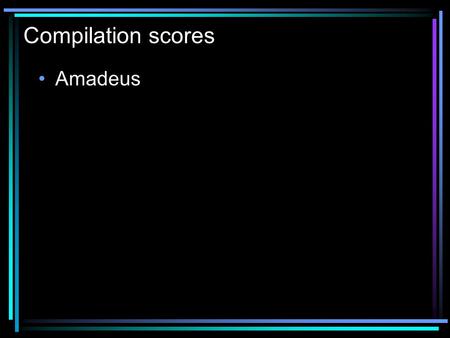 Compilation scores Amadeus. Composer’s view Edward Scissorhands Danny Elfman.