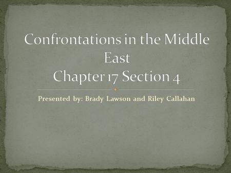 Presented by: Brady Lawson and Riley Callahan.  Growth in the oil industry throughout the Middle East caused a conflict between the old-fashioned Islamic.