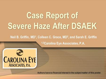 Case Report of Severe Haze After DSAEK