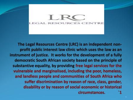 1. Our submissions focus on : The two-stage amendment process The legal entity proposed to represent communities The recognition of customary rights Need.