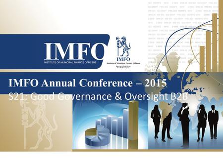 IMFO Annual Conference – 2015 S21: Good Governance & Oversight B2B.