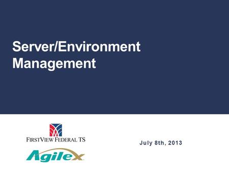 Server/Environment Management July 8th, 2013. Agenda Overview of Environments Infinicenter Console Monitoring Updates Security Certificates Atlassian.