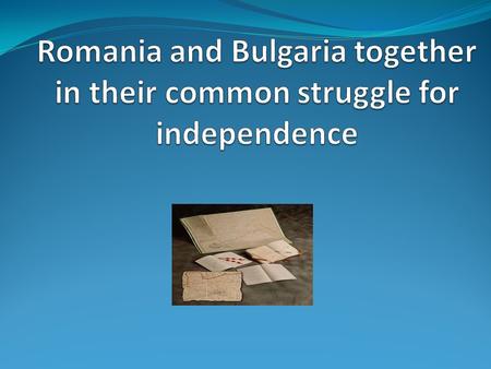 The year 1878, more exactly the end of the Russian-Romanian- Turkish war (1877-1878), surely represented a decisive historical moment for the South-East.