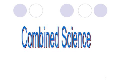 1. 2 Science elective subjects offered in Ying Wa Biology, Chemistry and PhysicsCombined Science Combined Science (Physics, Chemistry) Combined Science.