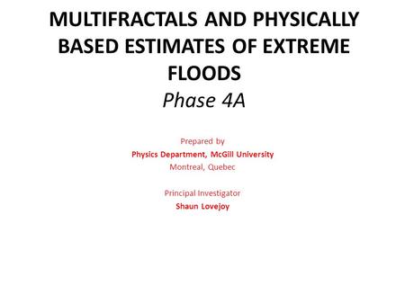 Prepared by Physics Department, McGill University Montreal, Quebec  