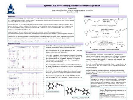 Max Bilodeau Department of Chemistry, University of New Hampshire, Durham, NH December 1, 2013 Introduction Results and Discussion: Conclusions: Acknowledgements: