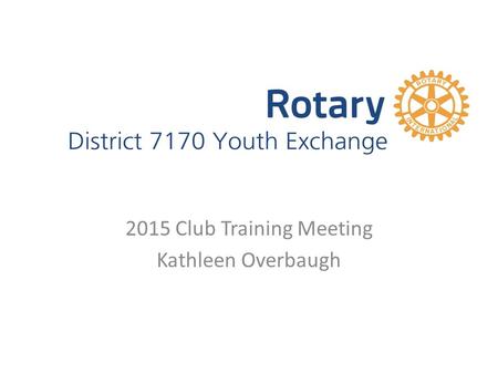 2015 Club Training Meeting Kathleen Overbaugh. Web Links To enter reports via the web portal  Volunteer application