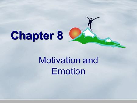 Motivation and Emotion