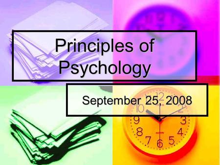 Principles of Psychology September 25, 2008. Stimulation Stimulation Socialization Socialization Identity Identity Control Control.