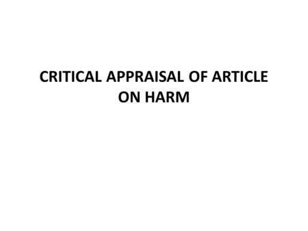 CRITICAL APPRAISAL OF ARTICLE ON HARM. Among patients with acute rheumatic fever, will discontinuation of penicillin have adverse effects? Clinical question.