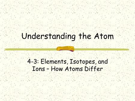 Understanding the Atom