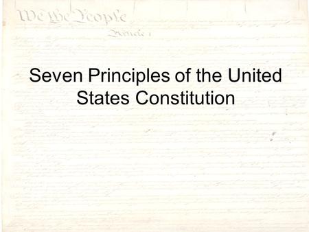 Seven Principles of the United States Constitution