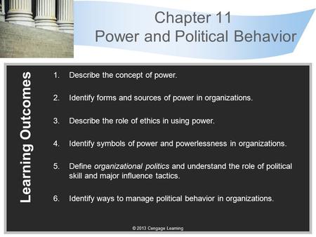 Chapter 11 Power and Political Behavior