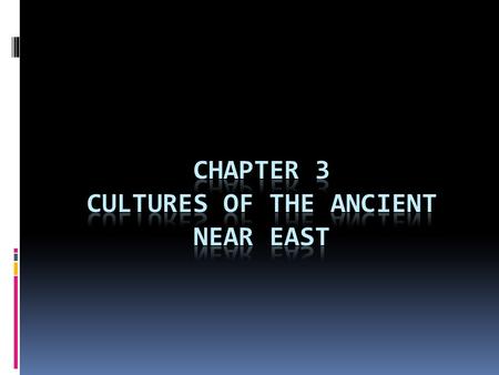 The Rise of Babylon  Sumerians and Akkadians established patterns for next 1500 years  Cities and empires rose and fell over time  Culture remained.