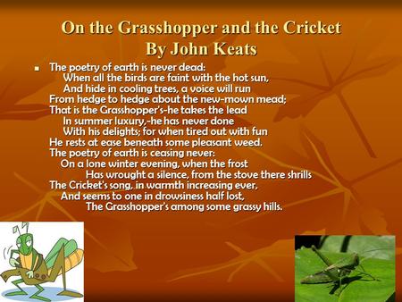 On the Grasshopper and the Cricket By John Keats