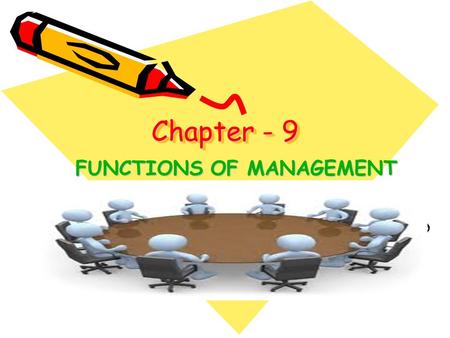 FUNCTIONS OF MANAGEMENT