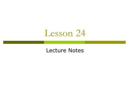 Lesson 24 Lecture Notes. Review  What is the IDF? What kind of impact does it have on the lives of all Israelis?  What national groups make up the Israeli.