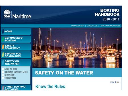 Boating Safety. Before you head out on the water consider these simple tips to assist in trouble free boating.