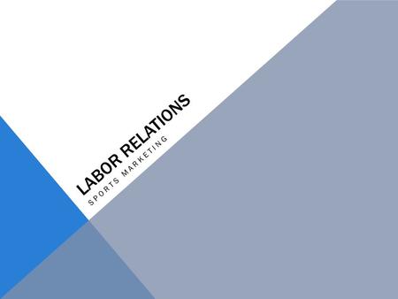 LABOR RELATIONS SPORTS MARKETING. NFL PLAYERS ASSOCIATION The NFL Players Association (NFLPA) is the labor union of the National Football League. early.