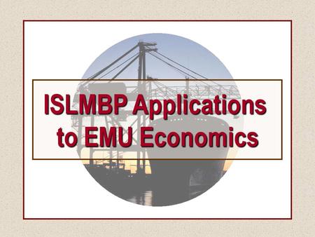 ISLMBP Applications to EMU Economics. ISLMBP Applications to EMU Economics 1) Fixed Exchange Rates, Fiscal Policy, Low Capital Mobility 2) Fixed Exchange.