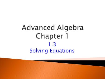 1.3 Solving Equations. A. Q,R B. Q C. N,W,Z D. All of the above Countdown 10 Response Grid.