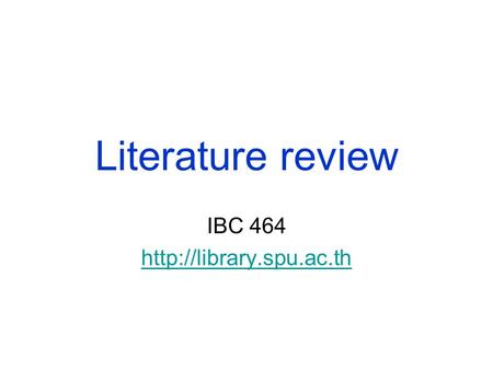 Literature review IBC 464