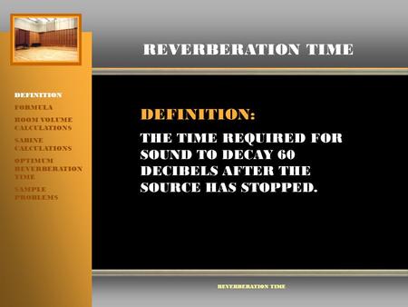 REVERBERATION TIME DEFINITION: