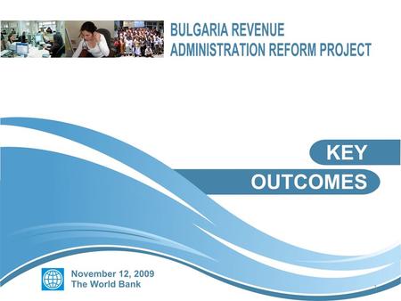 1. 2 Project Development Objective Implement an EU-compliant, efficient, and sustainable revenue collection system that facilitates private sector development.