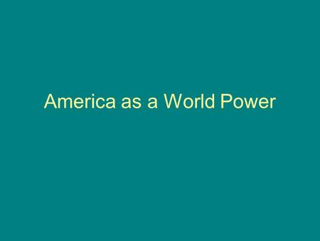 America as a World Power. Imperialism and Expansion Imperialism – building an empire by founding colonies and conquering nations. 1870-1914 – European.