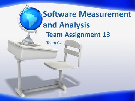 Software Measurement and Analysis Team Assignment 13 Team 04.