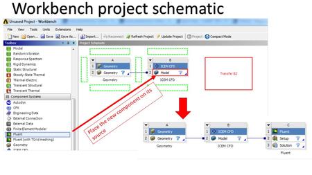 Workbench project schematic Place the new component on its source.