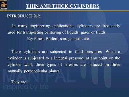 THIN AND THICK CYLINDERS