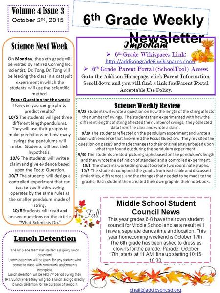 6 th Grade Weekly Newsletter Volume 4 Issue 3 October 2 nd, 2015 Important  6 th Grade Wikispaces Link: