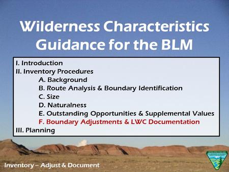 I. Introduction II. Inventory Procedures A. Background B. Route Analysis & Boundary Identification C. Size D. Naturalness E. Outstanding Opportunities.